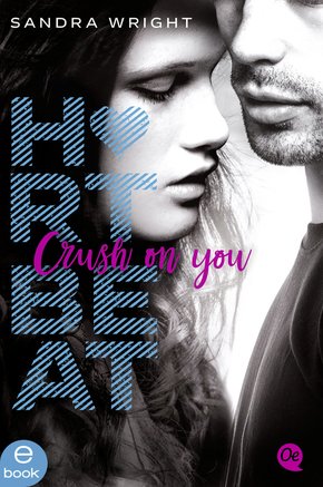 Heartbeat. Crush on you (eBook, ePUB)