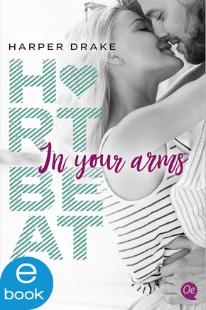 Heartbeat. In your arms (eBook, ePUB)