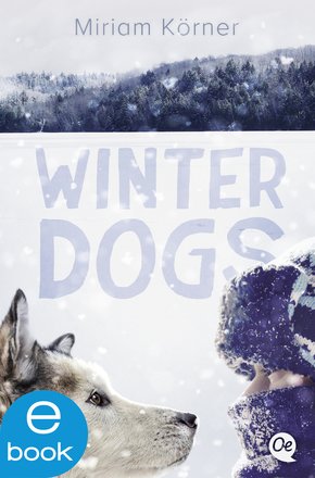 Winter Dogs (eBook, ePUB)