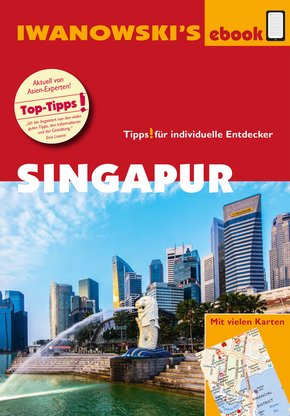 Singapur - Reiseführer von Iwanowski (eBook, PDF)