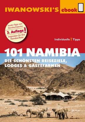 101 Namibia - Reiseführer von Iwanowski (eBook, PDF)