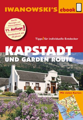 Kapstadt und Garden Route - Reiseführer von Iwanowski (eBook, ePUB)