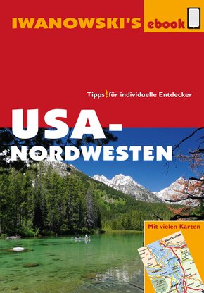 USA-Nordwesten - Reiseführer von Iwanowski (eBook, PDF)
