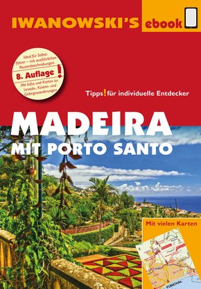 Madeira mit Porto Santo - Reiseführer von Iwanowski (eBook, ePUB)