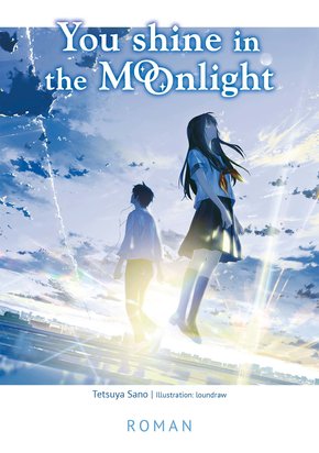 You Shine in the Moonlight (eBook, ePUB)