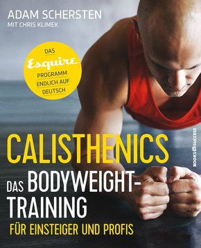 Calisthenics - Das Bodyweight-Training für Einsteiger und Profis (eBook, ePUB)
