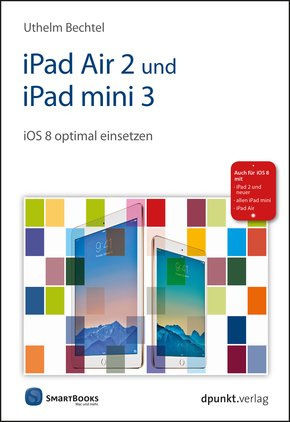iPad Air 2 und iPad mini 3 (eBook, PDF)