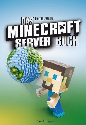 Das Minecraft-Server-Buch (eBook, PDF)