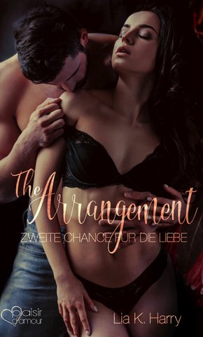 The Arrangement: Zweite Chance für die Liebe (eBook, ePUB)