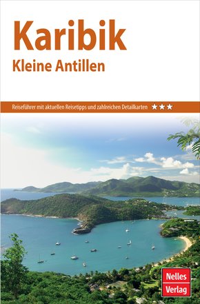Nelles Guide Reiseführer Karibik - Kleine Antillen (eBook, PDF)
