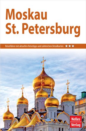 Nelles Guide Reiseführer Moskau - Sankt Petersburg (eBook, PDF)