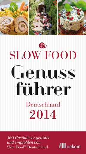 Slow Food Genussführer Deutschland 2014 (eBook, PDF)
