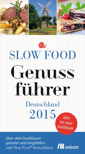 Slow Food Genussführer Deutschland 2015 (eBook, PDF)