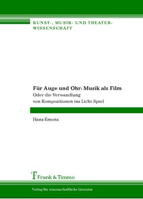 Für Auge und Ohr: Musik als Film (eBook, PDF)