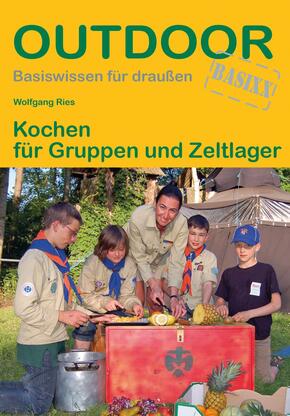 Kochen 3 - für Gruppen und Zeltlager