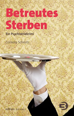 Betreutes Sterben (eBook, PDF)