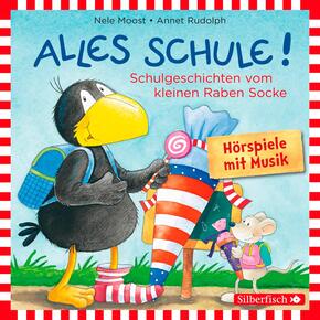 Alles Schule!: Alles vorbereitet!, Alles aufgeweckt!, Alles eingeschult!, Alles aus und vorbei!, Alles zusammen!, 1 Audio-CD