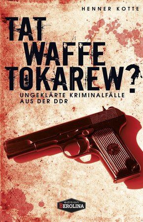 Tatwaffe Tokarew? (eBook, ePUB)