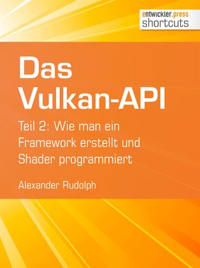 Das Vulkan-API (eBook, ePUB)