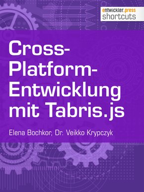 Cross-Platform-Entwicklung mit Tabris.js (eBook, ePUB)