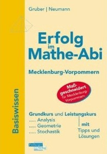 Erfolg im Mathe-Abi 2008 - Mecklenburg-Vorpommern, Basiswissen Grundkurs/Leistungskurs 