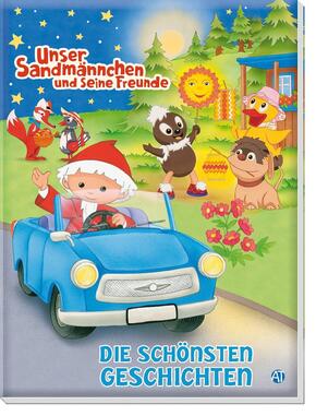 Unser Sandmännchen und seine Freunde - Die schönsten Geschichten