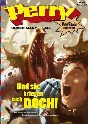 Perry - unser Mann im All 133: Und sie kriegen euch doch! (eBook, PDF)