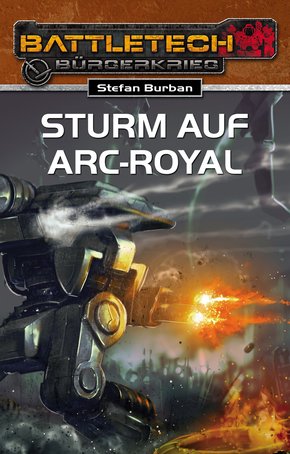 BattleTech 23: Sturm auf Arc-Royal (eBook, ePUB)