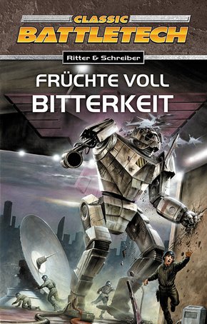 BattleTech 10: Früchte voll Bitterkeit (eBook, ePUB)