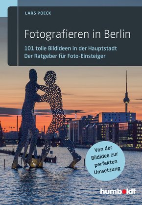 Fotografieren in Berlin (eBook, ePUB)