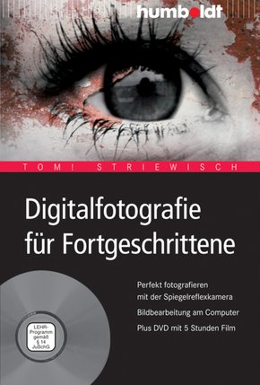 Digitalfotografie für Fortgeschrittene (eBook, PDF)