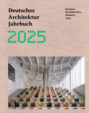 Deutsches Architektur Jahrbuch 2025 / German Architecture Annual 2025