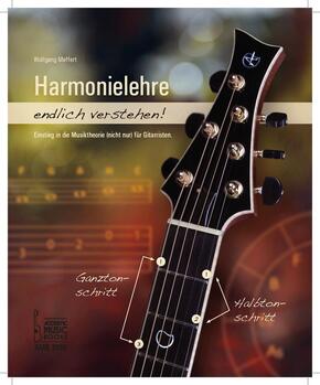Harmonielehre endlich verstehen! - Bd.1