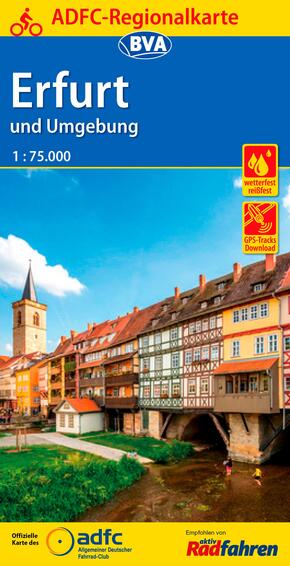 ADFC-Regionalkarte Erfurt und Umgebung, 1:75.000, mit Tagetourenvorschlägen, reiß- und wetterfest, E-Bike-geeignet, GPS-