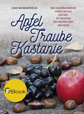 Apfel, Traube, Kastanie (eBook, ePUB)