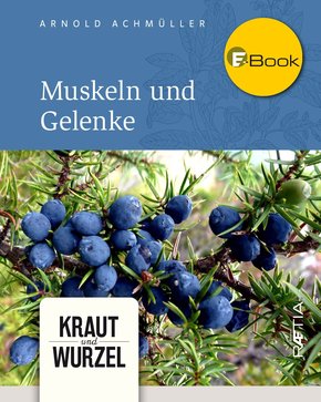 Muskeln und Gelenke (eBook, ePUB)
