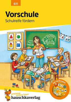 Vorschule - Schulreife fördern