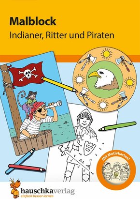 Malblock - Indianer, Ritter und Piraten (eBook, PDF)