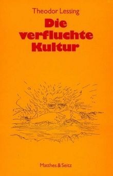 Die verfluchte Kultur