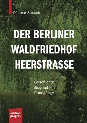 Der Berliner Waldfriedhof Heerstraße, m. 1 Karte