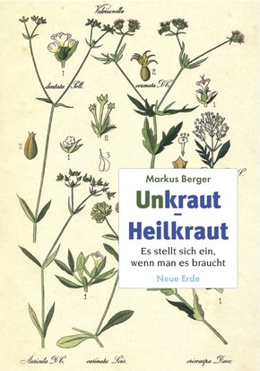 Unkraut - Heilkraut