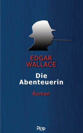 Die Abenteuerin (eBook, ePUB/PDF)