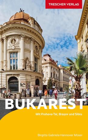 TRESCHER Reiseführer Bukarest