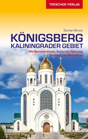 Reiseführer Königsberg - Kaliningrader Gebiet (eBook, ePUB)