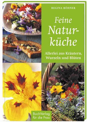 Feine Naturküche (eBook, PDF)