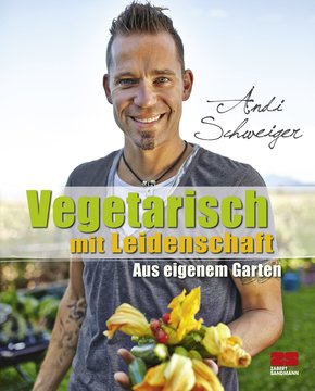 Vegetarisch mit Leidenschaft (eBook, ePUB)