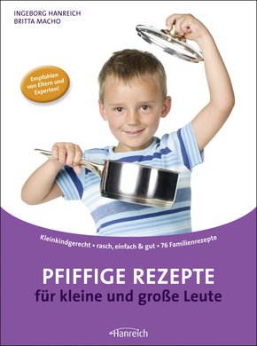Pfiffige Rezepte für kleine und große Leute (eBook, ePUB)