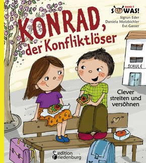 Konrad, der Konfliktlöser - Clever streiten und versöhnen (eBook, ePUB)