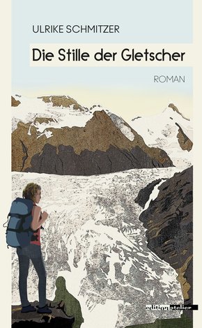 Die Stille der Gletscher (eBook, ePUB)