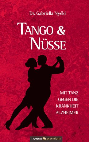 Tango & Nüsse (eBook, ePUB)